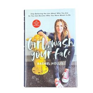 Girl, Wash Your Face by Rachel Hollis